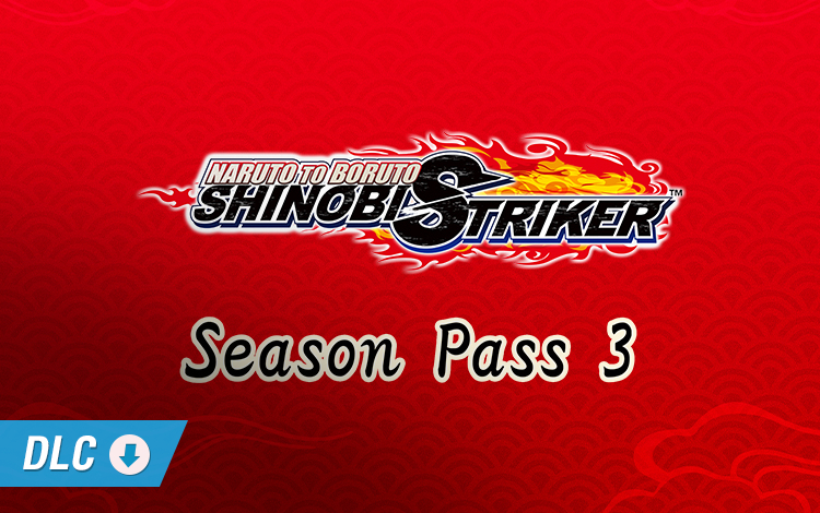 NARUTO TO BORUTO: SHINOBI STRIKER Season Pass 3 (PC) Обложка