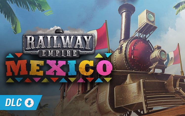Railway Empire - Mexico (PC) Обложка