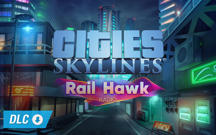 Cities: Skylines - Rail Hawk Radio (PC) Обложка